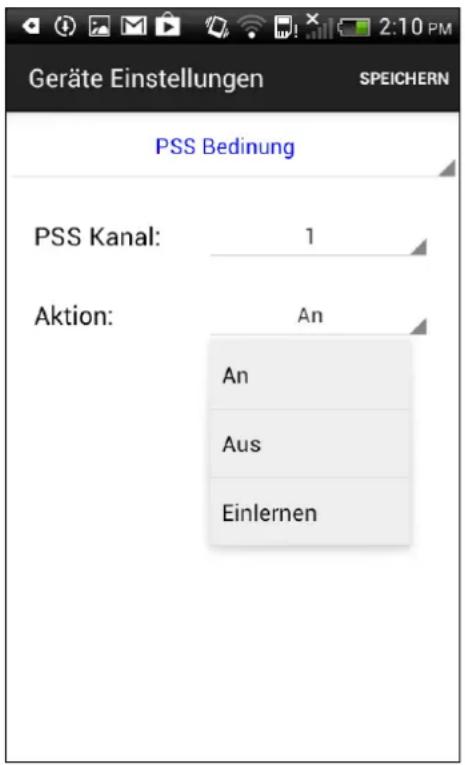 Geräte Einstellungen SPEICHERN PSS Bedinung PSS Kanal: 1 Aktion: An An Aus Einlernen