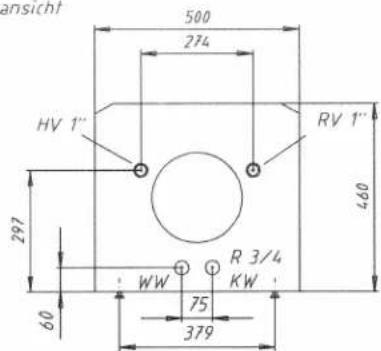 ansicht 500 274 HV 1" RV 1" 460 297 60 WW R 3/4 KW 75 379