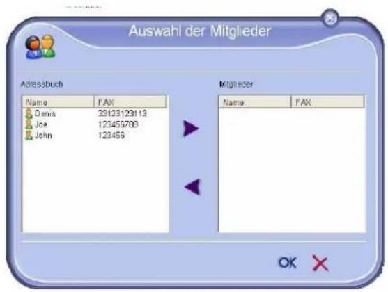 Auswahl der Mitglieder Adressbuch Name FAX Dennis 38123123113 Joe 123456789 John 123456 Mitglieder Name FAX OK X