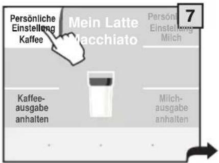 Persönliche Einstellung Kaffee Mein Latte Macchiato Kaffee-ausgabe anhalten Misch-ausgabe anhalten 7