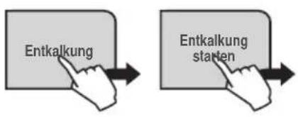 Entkalkung Entkalkung starten