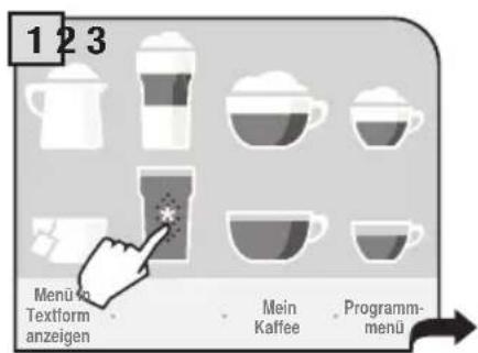 1 2 3 Menu to Textform anzeigen Mein Kaffee Programm-menü