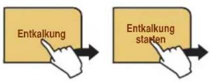 Entkalkung Entkalkung starten