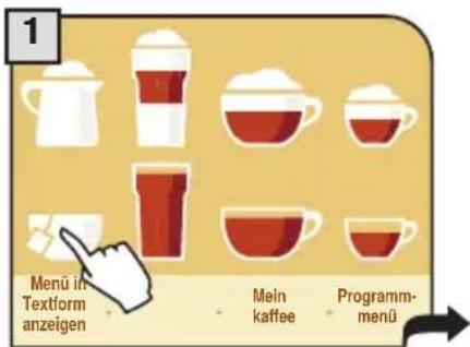 1 Menu in Textform anzeigen Mein kaffee Programm-menü