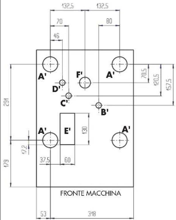 132.5 132.5 70 46 80 A' D' F' A' 70.5 120.5 157.5 291 17.2 37.5 60 A' E' B' FRONTE MACCHINA 53 318