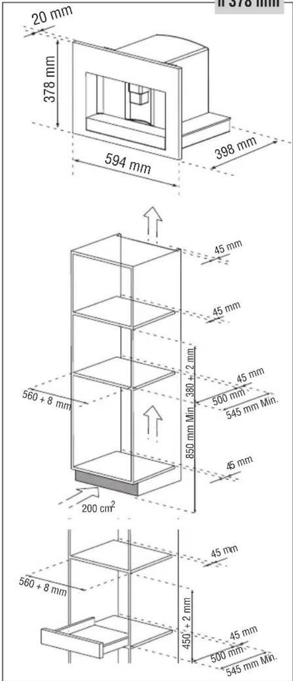 20 mm 378 mm 594 mm 398 mm 45 mm 45 mm 45 mm 560 + 8 mm 380 + 2 mm 500 mm 545 mm Min. 850 mm Min 45 mm 200 cm² 45 mm 560 + 8 mm 450 + 2 mm 45 mm 500 mm 545 mm Min. 11 378 mm