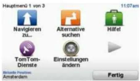 Hauptmenü 1 von 3 Navigieren ZUL... TomTom- Dienste Alternative suchen Einstellungen ändern 11.07am Hilfe! Aktuelle Positive: Amsterdam Fertig
