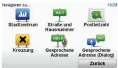 Navigieren zu... Stadtzentrum AB-1 Straße und Hausnummer Postleitzahl Kreuzung ABCD Gesprochene Adresse Gesprochene Adresse (Dialog) Zurück