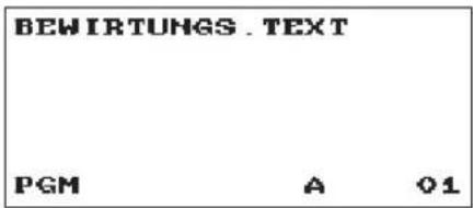 BEWIRTUNGS. TEXT PGM A 01