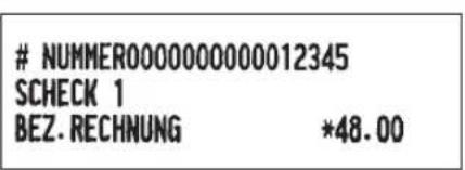 NUMMER0000000000012345 SCHECK 1 BEZ. RECHNUNG *48.00