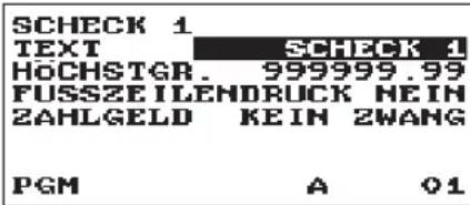 SCHECK 1 TEXT SCHECK 1 HÖCHSTGR. 999999.99 FUSSZEILENDRUCK HEIN ZAHLGELD KEIN ZWANG PGM A 01