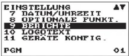 EINSTELLUNG 7 DATUM/UHRZEIT 8 OPTIONALE FUNKT. 9 BERTCHTF 10 LOGQTEXT 11 GERATE KONFIG. PGM 01