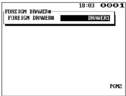 FOREIGN DRAWER# FOREIGN DRAUER# DRAUER1 PGM2