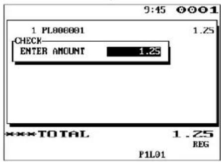 9:45 0001 1 PL000001 1.25 CHECK ENTER AMOUNT 1.25 ***TOTAL 1.25 REG P1L01