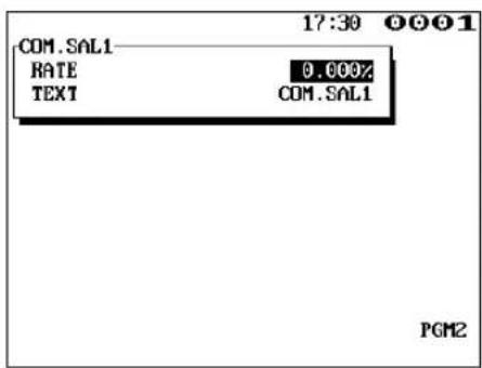 COM.SAL1 RATE 0.000% TEXT COM.SAL1 PGM2