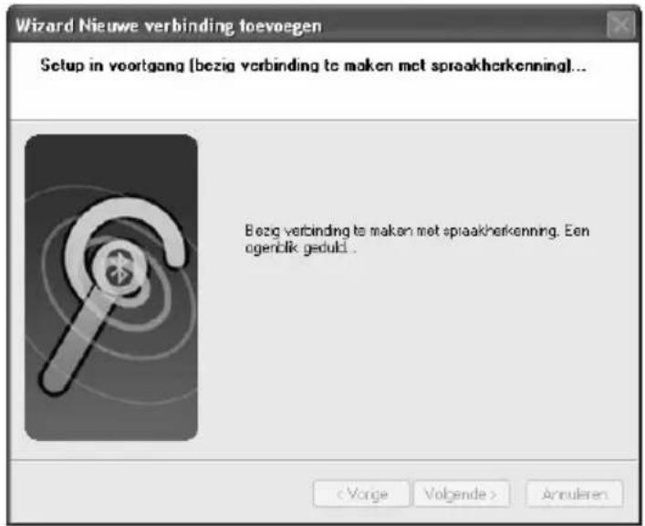 Wizard Nieuwe verbinding toevoegen Setup in voortgang (bezig verbinding te maken met spreakherkenning)... Bezig verbinding te maken met spreakherkenning. Een ogenbik geduid.