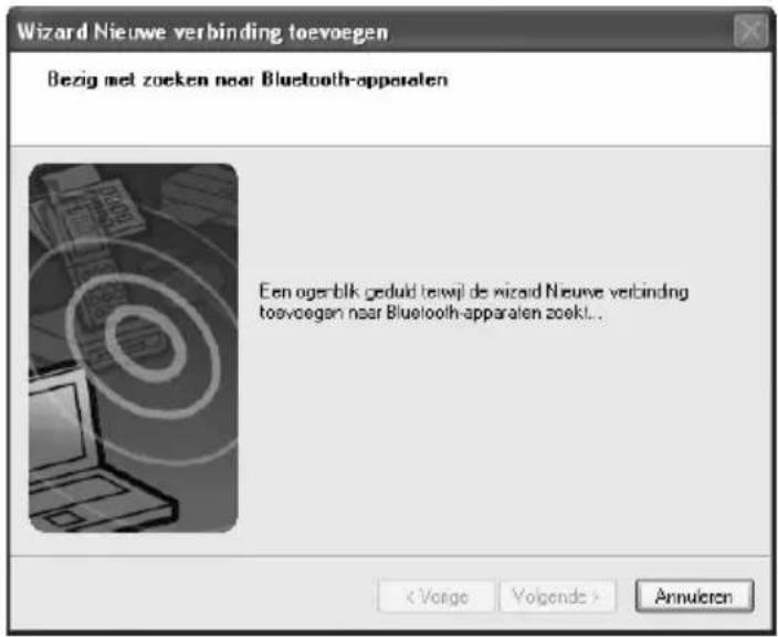 Wizard Nieuwe verbinding toevoegen Bezig met zoeken naar Bluetooth-apparaten Een ogerblk geduid terwijl de wizard Nieuwe verbinding tovoegen naar Bluetooth-apparaten zoekt... Annularen