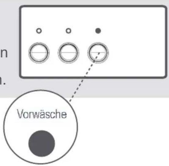 n . Vorwäsche