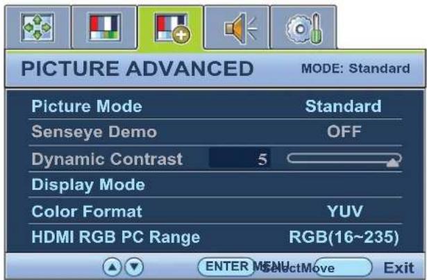 PICTURE ADVANCED MODE: Standard Picture Mode Standard Senseye Demo OFF Dynamic Contrast 5 Display Mode Color Format YUV HDMI RGB PC Range RGB(16~235) ENTER SELECTMove Exit