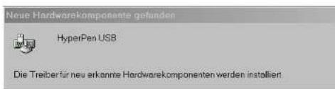 Neue Hardwarekomponente gefanden HyperPen USB Die Treiber für neu erkannte Hardwarekomponenten werden installiert