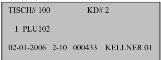 TISCH# 100 KD# 2 1 PLU102 02-01-2006 2-10 000433 KELLNER 01