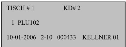 TISCH # 1 KD# 2 1 PLU102 10-01-2006 2-10 000433 KELLNER 01