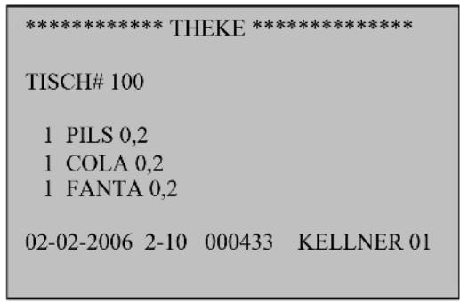 ***************** THEKE ***************** TISCH# 100 1 PILS 0,2 1 COLA 0,2 1 FANTA 0,2 02-02-2006 2-10 000433 KELLNER 01