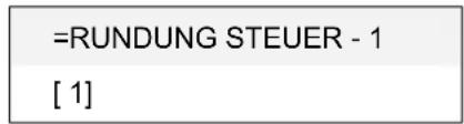 =RUNDUNG STEUER - 1 [ 1 ]