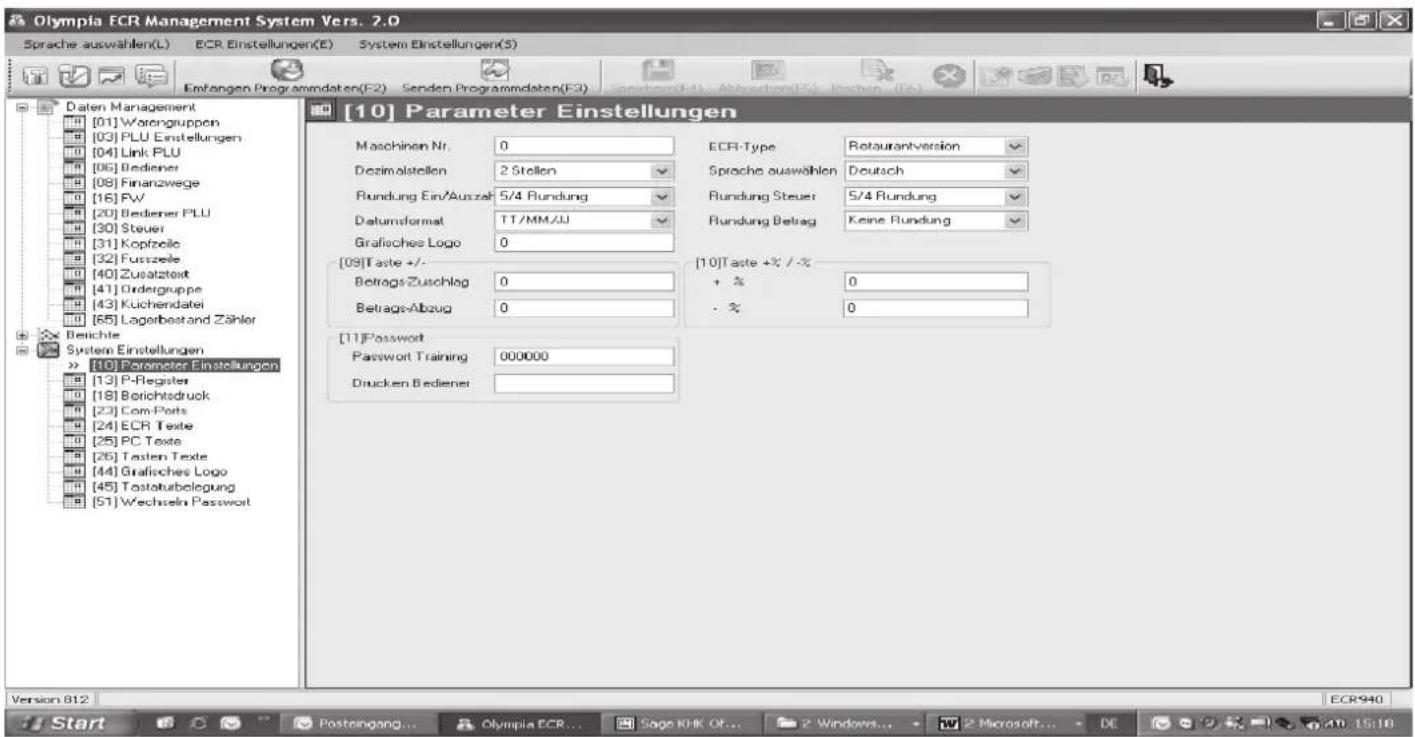 Olympia ECR Management System Vers. 2.0 Sprache auswählen(L) ECR Einstellungen(E) System Einstellungen(S) Erfangen Programmdaten(F2) Senden Programmdaten(F3) [10] Parameter Einstellungen Maschinen Nr. 0 Dezimalstellen 2 Stellen Rundung Ein/Auszahl 5/4 Rundung Datumsformat TT/MM/JI Grafisches Logo 0 [09]Taste +/- Betrags/Zuschlog 0 Betrags/Abzug 0 [11]Passwort Passwort Training 000000 Drucken Bediener ECR-Type Retaurantversion Sprache auswählen Deutsch Rundung Steuer 5/4 Rundung Rundung Betrag Keine Rundung [10]Taste +% /-% + % 0 - % 0 Version 812 ECR940 Start Postingang... Olympia ECR... Sage KHK Of... Windows... Microsoft... DE 4th 15:18
