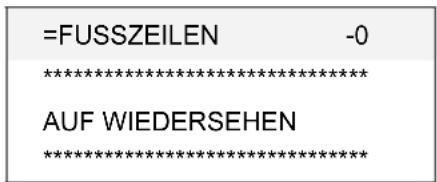 =FUSSZEILEN -0 ************************** AUF WIEDERSEHEN **************************