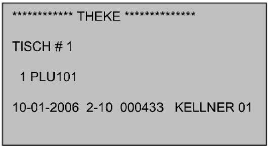 ***************** THEKE ***************** TISCH # 1 1 PLU101 10-01-2006 2-10 000433 KELLNER 01