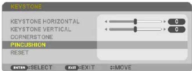 KEYSTONE KEystone HORIZONTAL KEystone VERTICAL CORNERSTONE PINCUSHION RESET ENTER :SELECT EXIT :EXIT ↔:MOVE