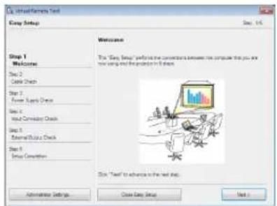 Easy Setup Welcome Step 1 Welcome Step 2 Cable Check Step 3 Power Supply Check Step 4 View Compliant Check Step 5 External Puzzle Check Step 6 Enter Connection Stop "Easy" to advance in the next step. Automatic Settings Close Easy Setup Next > Access Setup