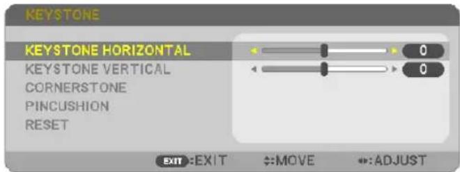 KEYSTONE KEystone HORIZONTAL KEystone VERTICAL CORNERSTONE PINCUSHION RESET EXIT:EXIT ↔MOVE ↔:ADJUST