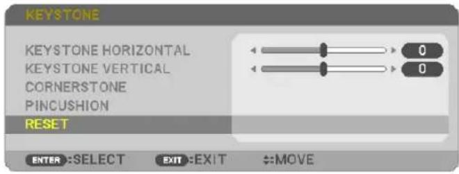 KEYSTONE KEystone HORIZONTAL KEystone VERTICAL CORNERSTONE PINCUSHION RESET 0 0 ENTER :SELECT EXIT :EXIT +MOVE