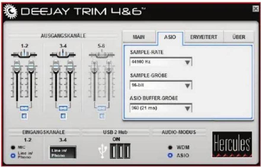 DEEJAY TRIM 4&6™ AUSGANGSKANÄLE 1-2 3-4 5-6 MAIN ASIO ERWEITERT ÜBER SAMPLE-RATE 44100 Hz SAMPLE-GROßE 16-bit ASIO BUFFER-GROßE 960 (21 ms) EINGANGSKANÄLE USB 2 Hub AUDIO-MODUS 1-2 MIC Line in/ Phone 3-4 ON WDM ASIO Hercules®