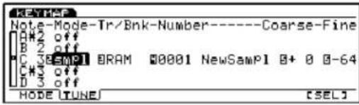 KEYTIME Note-Mode-Tr/Bnk-Number------Coarse-Fine A#2 off B 2 off C 385MPI BRAM 00001 NewSamp1 0+ 0 0-64 C#3 off D 3 off MODE TUNE [SEL]