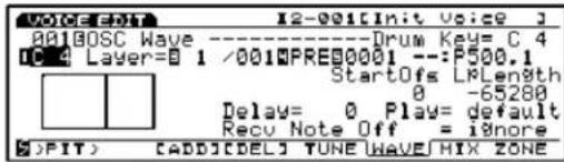 VOICE 12-001[Init Voice] 001BOSC Wave ----Drum Key=C 4 DC 4 Layer=0 1 /001BPRE0001 --:P500.1 StartOfs LKLength 0 -65280 Delay= 0 Play= default Recu Note Off = ignore FIT) [ADD]DEL TUNE WAVE MIX ZONE