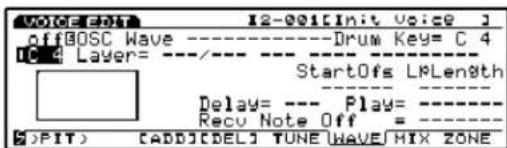 OFFOSC Wave ----Drum Key= C 4 DC 4 Layer= ----/ StartOfs LKLength Delay= ---- Play= ----/ Recv Note Off = ----/ ©PIT> [ADD][DEL] TUNE WAVE MIX ZONE