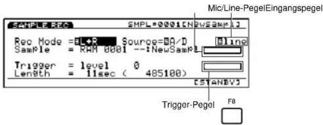 MIC/Line-PegelEingangspegel Sample REC SMPL-0001[NEWSAMPLE] Rec Mode =EL+R Source=BA/D Sample = RAM 0001 --:NewSample Trigger = level 0 Length = 11sec ( 485100) STANBY Trigger-Pegel F8