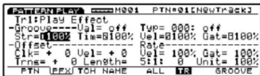 PATTERNPLAY PTN=01[NEWTRACK] Iri:Play Effect -Groove----Val= off Str=0100% Tim=0100% -Offset---- C1k= + 0 Val= + 0 Trns= + 0 Length= FTN UPEX/TOH NAME ALL TR GROOVE Typ= 000: off Vel=0100% Gat=0100% Rate Vel= 100% Gat= 100% 5:1: 0 Unit= 100%