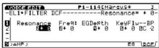 VOICE EDIT PI-114[Marcus*] -ELI•FILTER DCF--------Resonance= + 0- Resonance Freq: EGDepth KeyFWI--BP + 0 0+ 0 0+ 0 0+ 0 0C -2 J >AMP > ED
