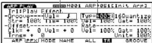 ARP PLAY Tr1:Play Effect. -Groove----[Val=$] Typ=300:160Quantize Str= 100% Tim= 100% Uel= 100% Gat= 100% -Offset----Rate---- Clk= + 0 Uel= + 0 Uel= 100% Gat= 100% Irns= + 0 Unit= 100% ARP UPEX MODE NAME ALL TR GROOVE