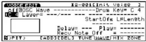 VOICE:01 12-001[Init Voice] offBOSC Wave ----Drum Key= C 4 DC 4 Layer= ---- StartOfs LinkLength Delay= ---- Play= ---- Recu Note Off = ---- SPLIT> [ADD][DEL] TUNE WAVE HIX ZONE