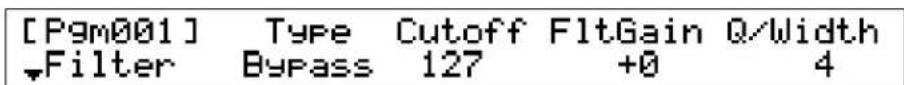 [Pgm001] Type Cutoff FltGain Q/Width Filter Bypass 127 +0 4