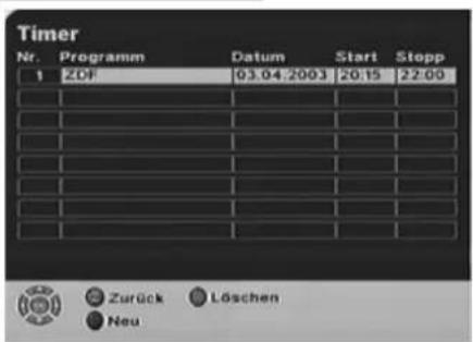 Timer Nr. Programm Datum Start Stopp 1 ZOF 03.04.2003 20.15 22:00 Zurück Löschen Neu