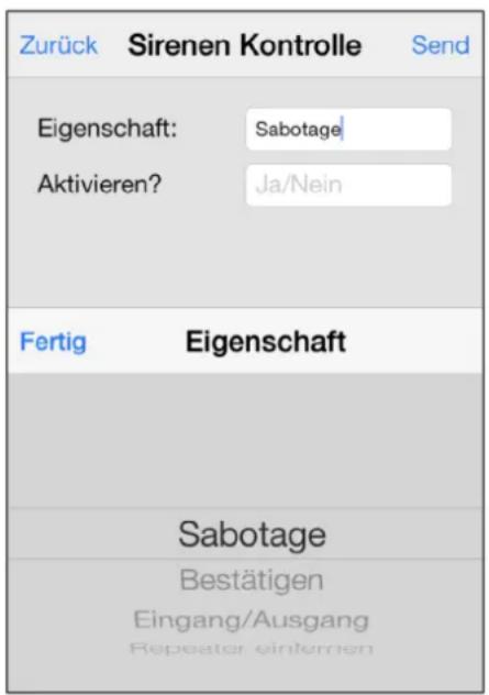 Zurück Sirenen Kontrolle Send Eigenschaft: Sabotage Aktivieren? Ja/Nein Fertig Eigenschaft Sabotage Bestätigen Eingang/Ausgang Repeater einternen