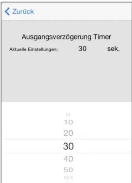 < Zurück Ausgangsverzögerung Timer Aktuelle Einstellungen: 30 sek. 6 10 20 30 40 50 60