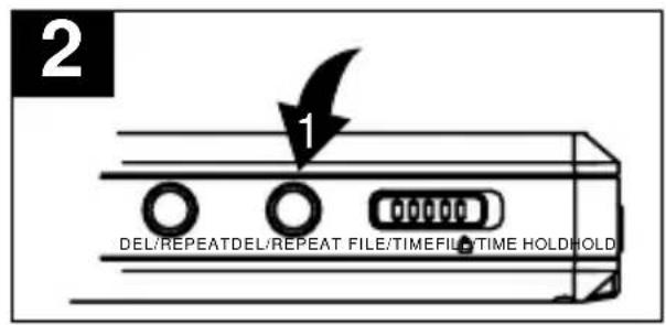 2 DEL/REPEATDEL/REPEAT FILE/TIME FILE TIME HOLDHOLD