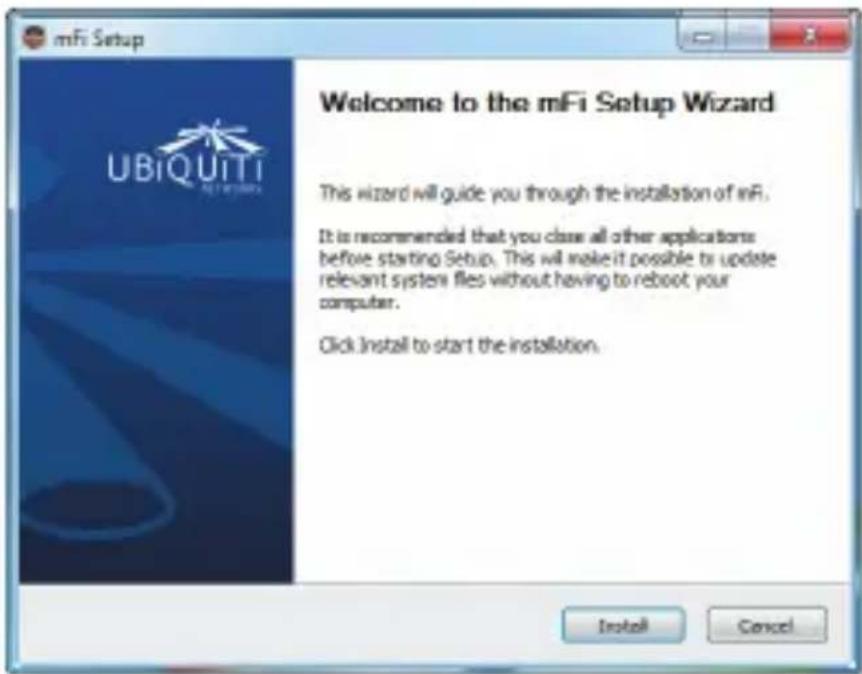 mFi Setup Welcome to the mFi Setup Wizard This wizard will guide you through the installation of mFi. It is recommended that you close all other applications before starting Setup. This will make it possible to update relevant system files without having to reboot your computer. Click Install to start the installation.